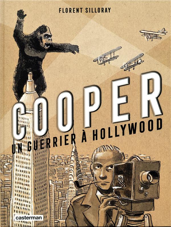 SILLORAY FLORENT - COOPER, UN GUERRIER A HOLLYWOOD SILLORAY FLORENT - COOPER, UN GUERRIER A HOLLYWOOD